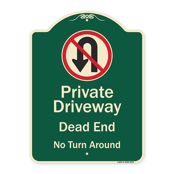 Designer Series-Private Driveway Dead End No Turn Around With Symbol, 24" x 18", G-1824-9924